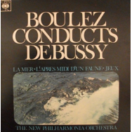 Boulez Conducts Debussy ‎– La Mer - L'Après Midi D'un Faune - Jeux
