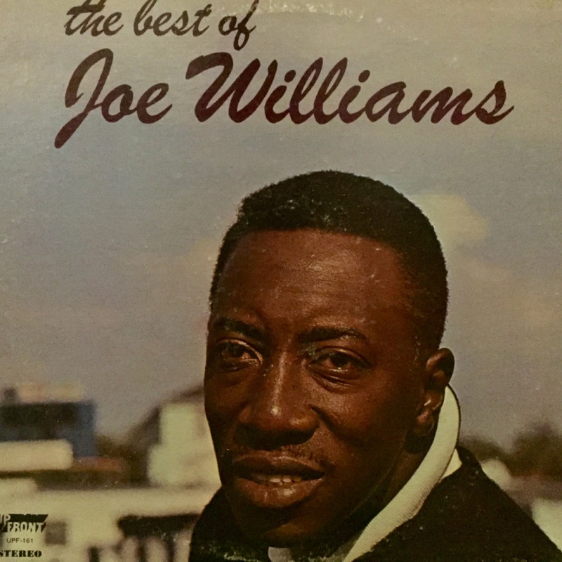 Joe Williams - the best of Joe Williams Joe Williams - the best of Joe Williams