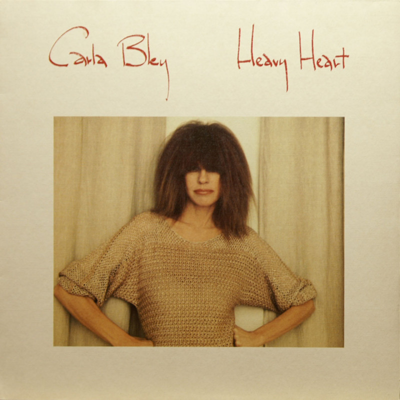 Carla Bley - Heavy Heart Carla Bley - Heavy Heart
