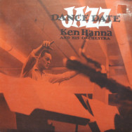 Ken Hanna & His Orchestra - Jazz Dance Date