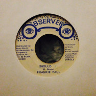 Frankie Paul Should I / Version