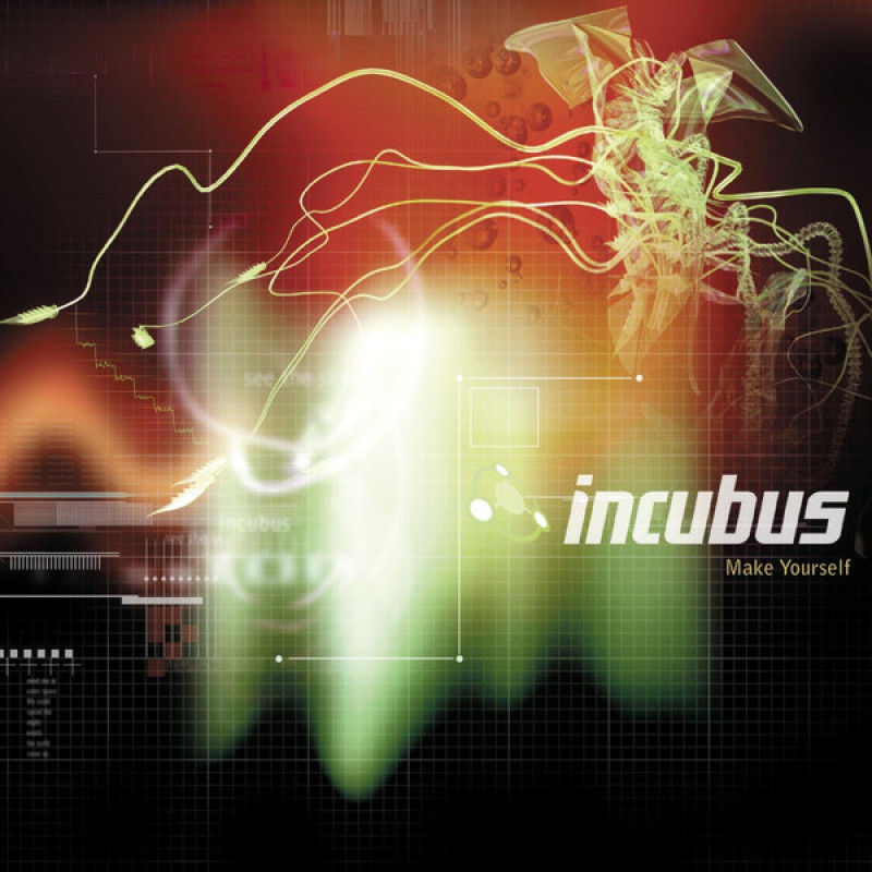 Incubus - Make Yourself Incubus - Make Yourself