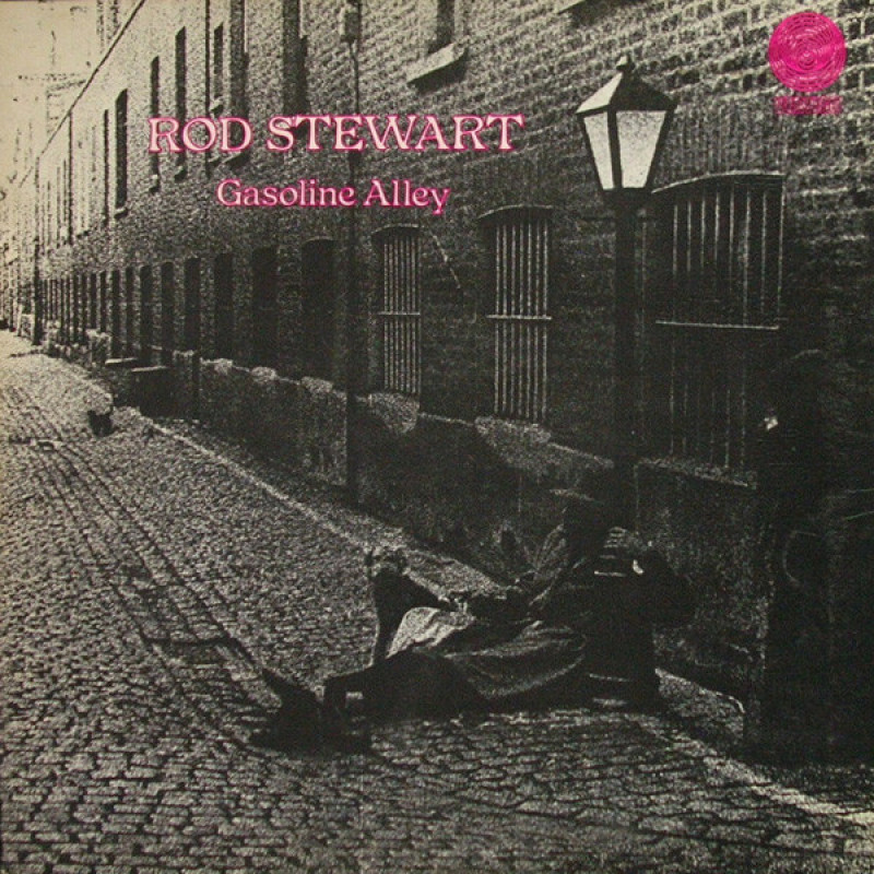Rod Stewart – Gasoline Alley Rod Stewart – Gasoline Alley