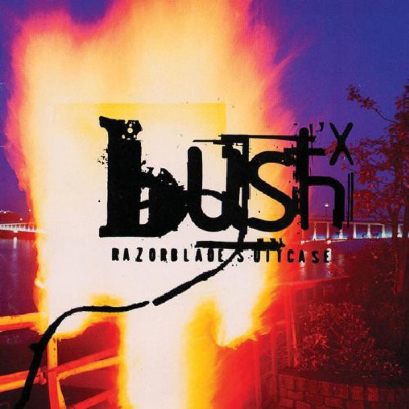Bush – Razorblade Suitcase Bush – Razorblade Suitcase
